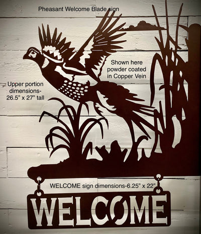 Pheasant Welcome Blade sign