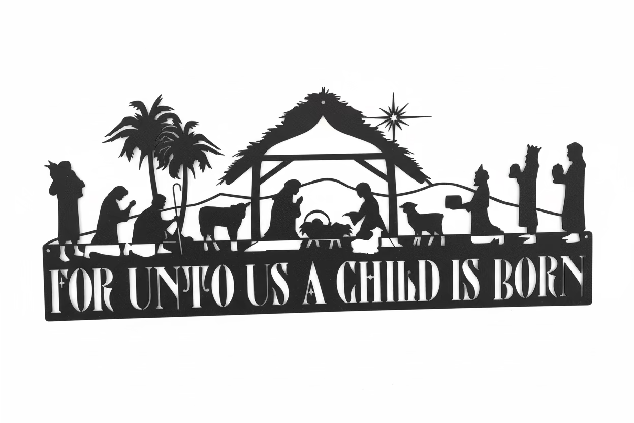 For Unto Us A Child Was Born Wall Mount E8