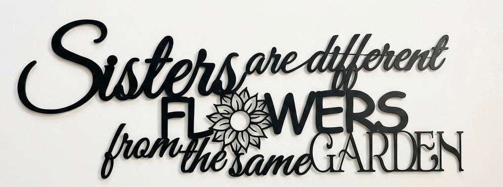 Sisters are different flowers-L2
