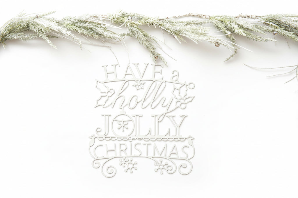 Have A Holly Jolly Christmas