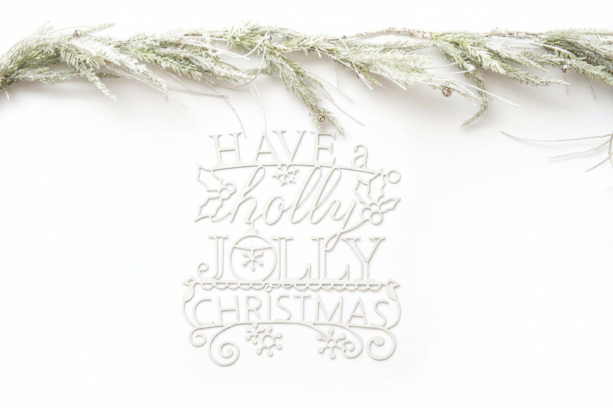 Have A Holly Jolly Christmas