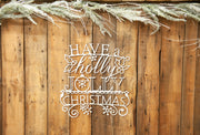 Have A Holly Jolly Christmas- D7