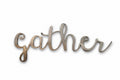 Gather