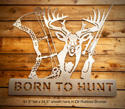 Born To Hunt - Buck and Bow